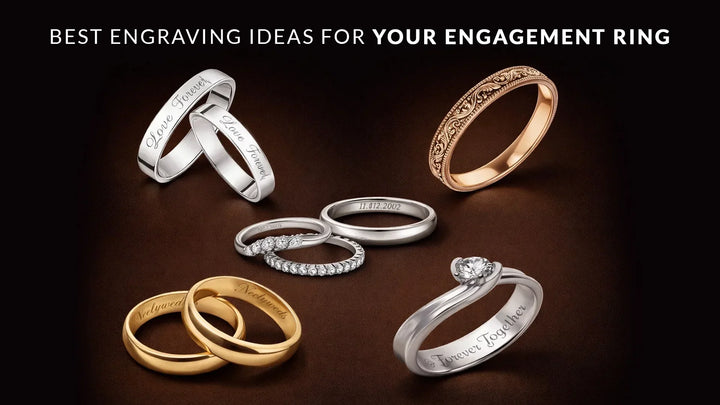 Best Engraving Ideas for Your Engagement Ring