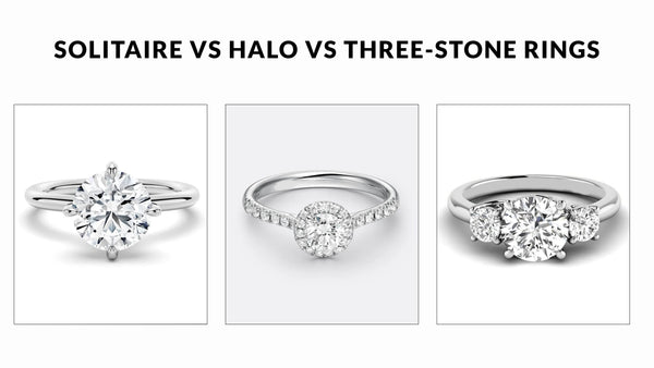 Solitaire vs Halo vs Three-Stone Rings