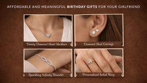 Affordable Birthday Gifts for Your Girlfriend