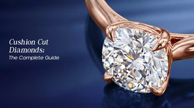 Cushion Cut Diamonds: The Complete Guide