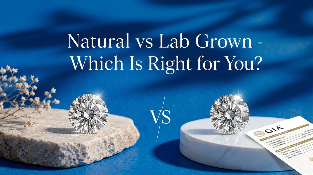 Natural vs Lab Grown - Which Is Right for You?